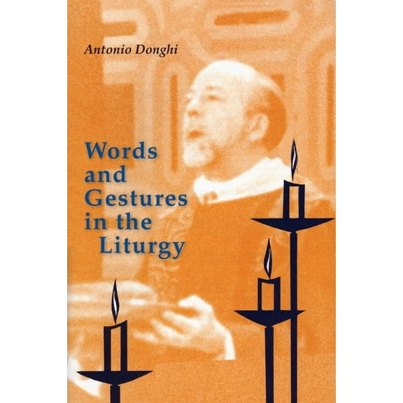 Words And Gestures In The Liturgy (Paperback)