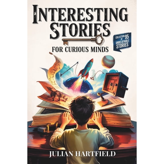 Strange But True: Stories & Trivia for C Interesting Stories for Curious Minds: A Fascinating Collection of the Craziest Stories about History, Sports, Space, Ba, (Paperback)