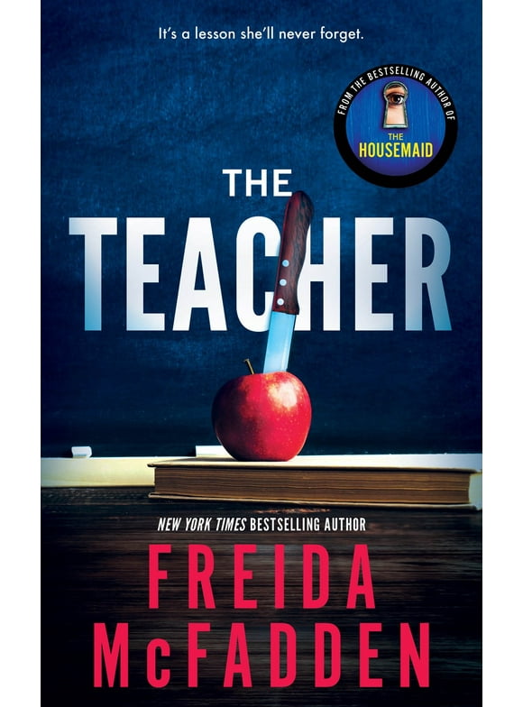 The Teacher  by Freida McFadden