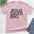 thumbnail image 2 of Kids Jesus Saves Bro Shirt, Youth Kids Boy Girl T-Shirt, Religious Shirt, Christian T-shirt, Faith Shirt, Light Pink, Small, 2 of 4
