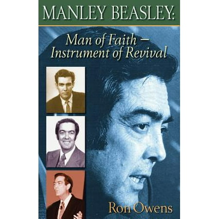 Manley Beasley : Man of Faith - Instrument of