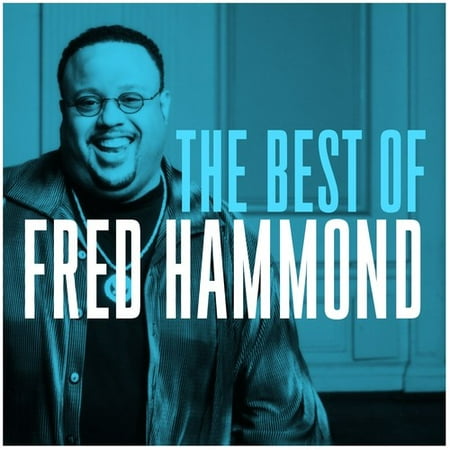 The Very Best Of Fred Hammond