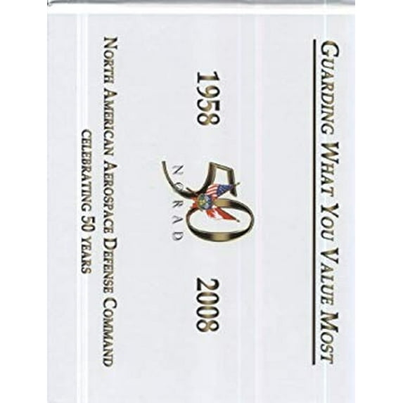 Pre-Owned Guarding What You Value Most: North American Aerospace Defense Command, Celebrating 50 Years: North American Aerospace Defense Command, Celebrating 50 (Hardcover) 0160804361 9780160804366