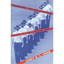Changing Police Culture: Policing in a Multicultural Society, (Paperback)