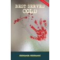 thumbnail image 1 of Pre-Owned Best Served Cold (Paperback) 0998479608 9780998479606, 1 of 1