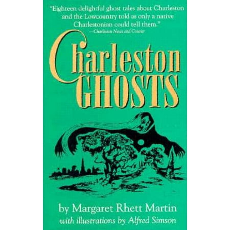 Charleston Ghosts (Best Ghost Tours Charleston Sc)