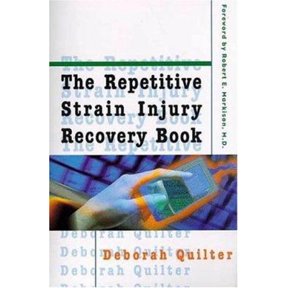 Pre-Owned The Repetitive Strain Injury Recovery Book (Paperback) 0802775144 9780802775146