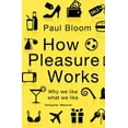 thumbnail image 3 of How Pleasure Works Paul Bloom (Paperback), 3 of 3