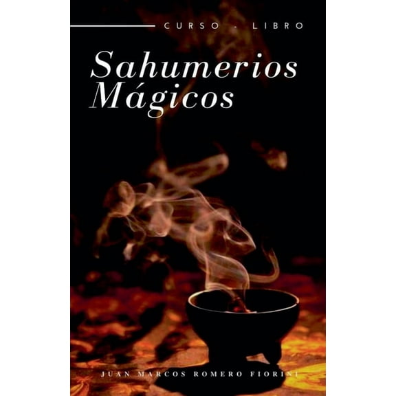 Sahumerios Mágicos Curso - Libro, (Paperback)