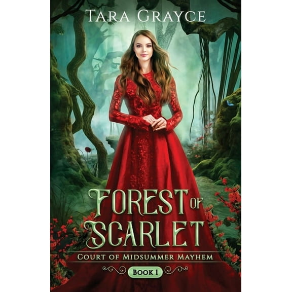 Court of Midsummer Mayhem Forest of Scarlet, Book 1, (Paperback)
