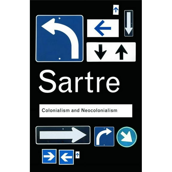 Routledge Classics Colonialism and Neocolonialism, (Paperback)