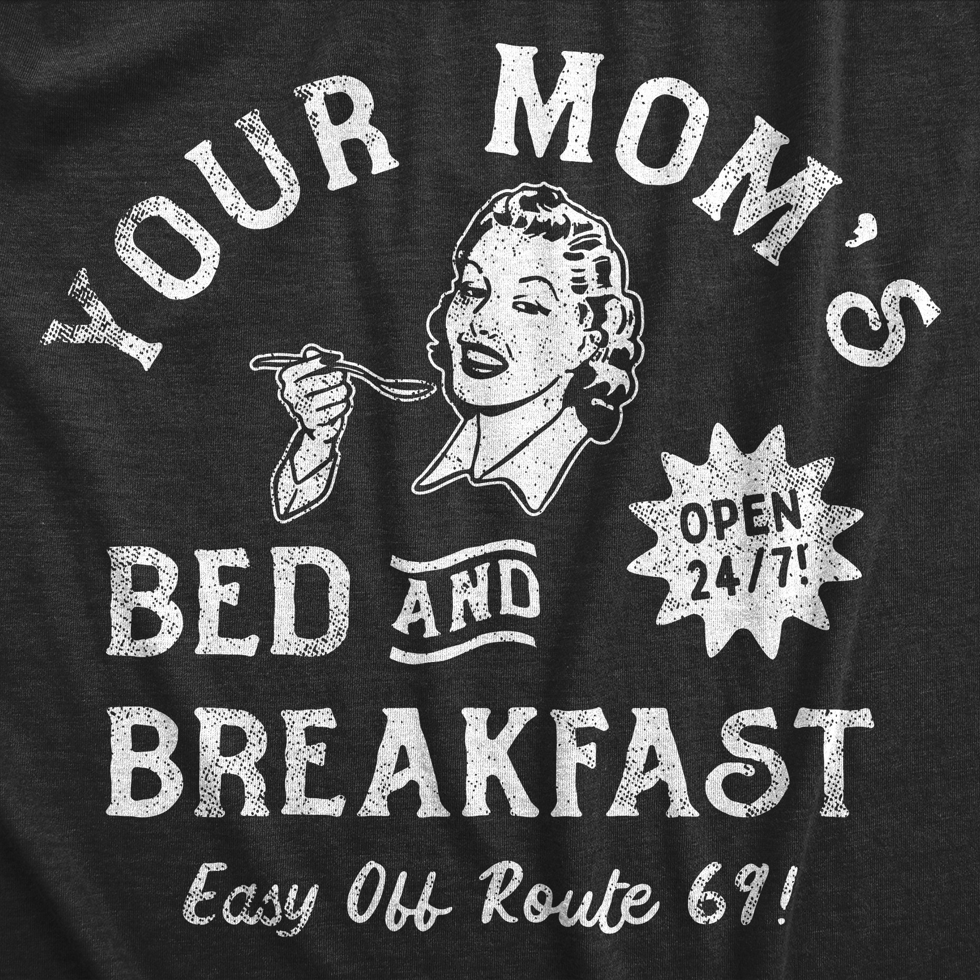 Mens Your Moms Bed And Breakfast T Shirt Funny Mom Sex Joke Tee For Guys  (Heather Black - MOMS) - M