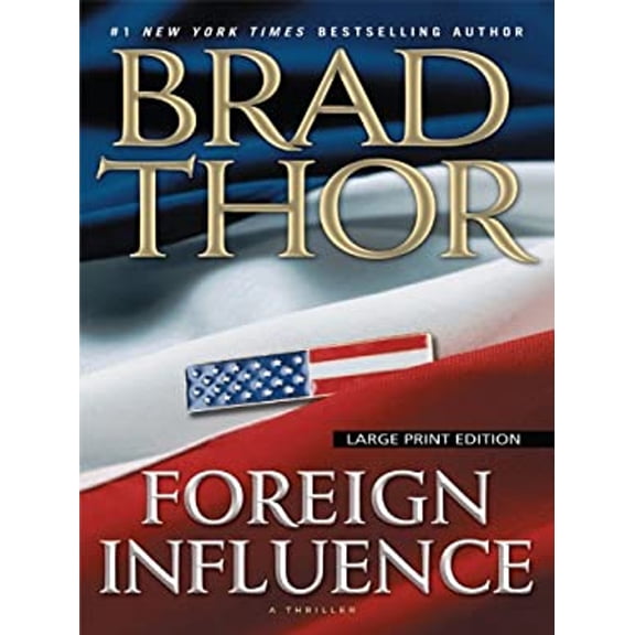 Pre-Owned Foreign Influence (Thorndike Press Large Print Core Series) (Hardcover) 1410428230 9781410428233
