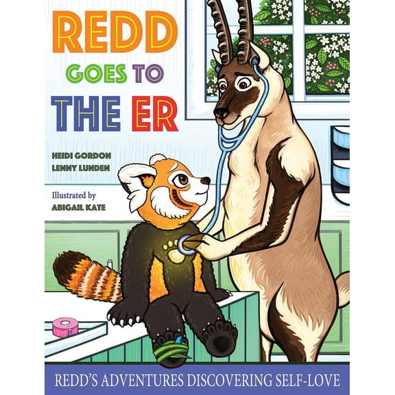 Redd Goes to the ER: Redd's Adventures Discovering Self-Love, (Paperback)