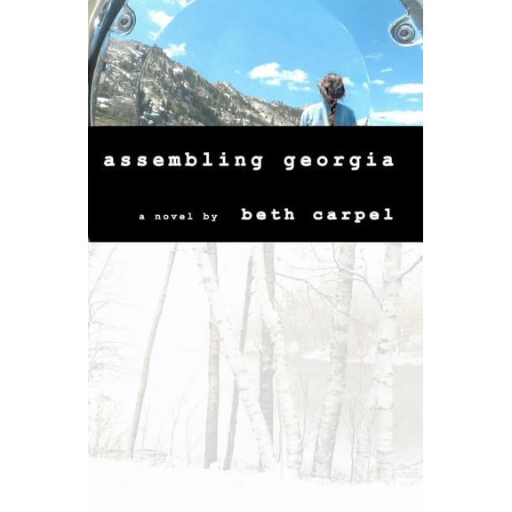 Assembling Georgia (Paperback) by Beth Carpel