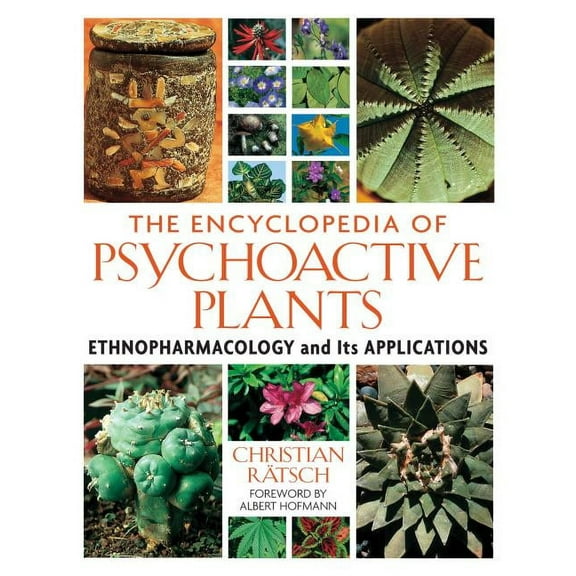 The Encyclopedia of Psychoactive Plants: Ethnopharmacology and Its Applications (Hardcover)