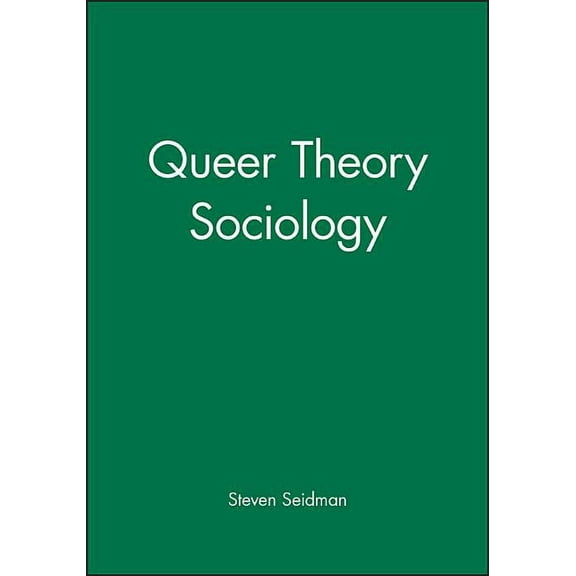 Twentieth Century Social Theory Queer Theory Sociology, (Paperback)