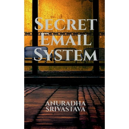 Secret Email System (Paperback)