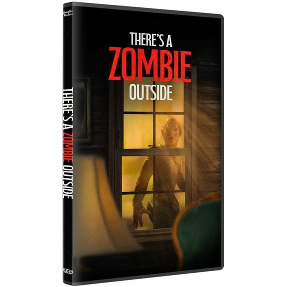 There's A Zombie Outside