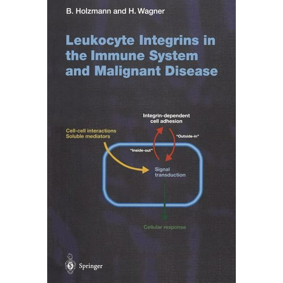 Current Topics in Microbiology and Immmu Leukocyte Integrins in the Immune System and Malignant Disease, Book 231, (Paperback)