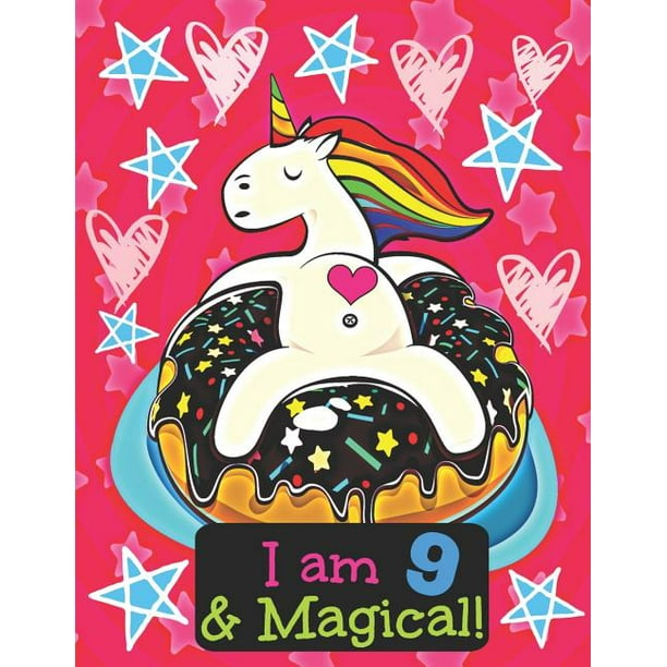 I am 9 & Magical!: Unicorn Birthday Sketchbook for 9 Year Old Kids with