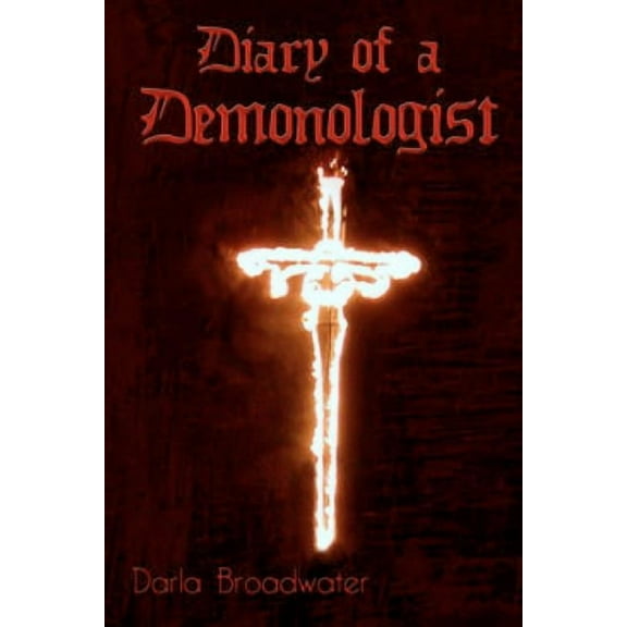 Diary of a Demonologist, (Paperback)