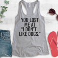 thumbnail image 2 of You Lost Me At I Don't Like Dogs Tank Top, Ladies Racerback Tank Top, Dog Lover Tank, Animal Lover Tank, Heather Gray, Large, 2 of 3