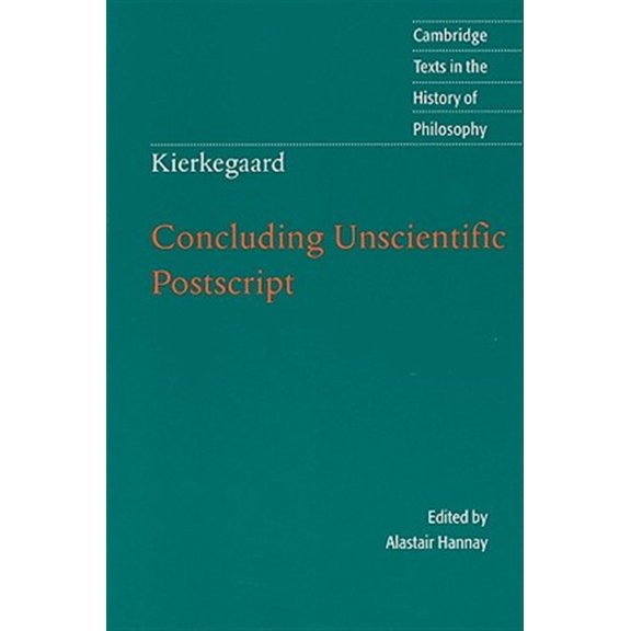 Pre-Owned Kierkegaard: Concluding Unscientific Postscript (Cambridge Texts in the History of Philosophy)