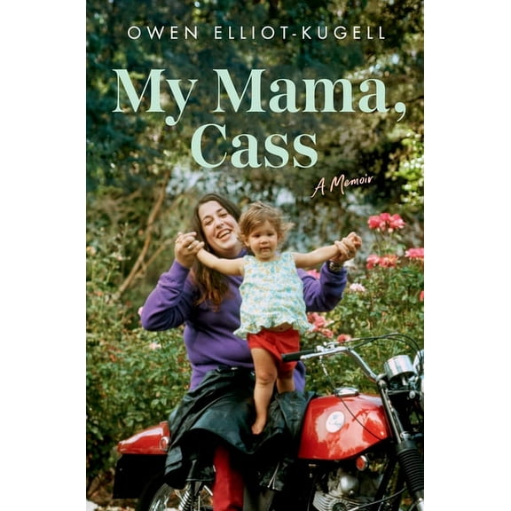 My Mama, Cass: A Memoir, (Hardcover)
