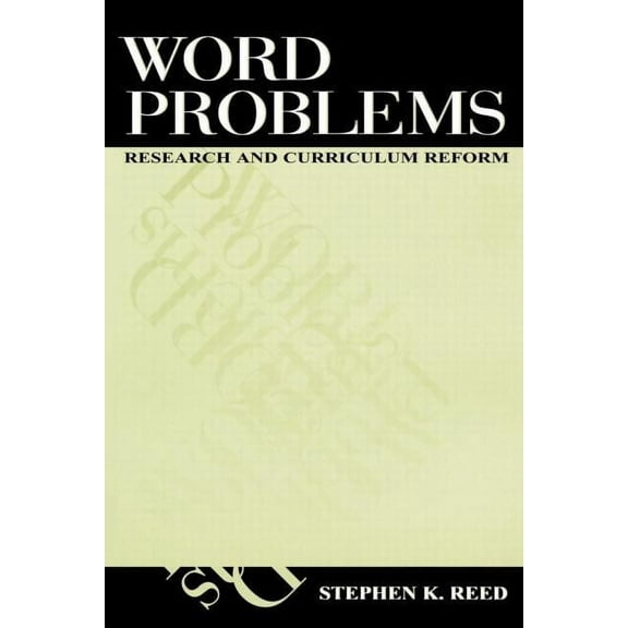Studies in Mathematical Thinking and Lea Word Problems: Research and Curriculum Reform, (Paperback)