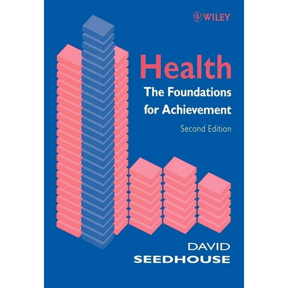 Health: The Foundations for Achievement, (Paperback)