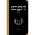 thumbnail image 1 of History of England From the Peace of Utrecht to the Peace of Versailles, 1713-1783; Volume 5 (Hardcover), 1 of 1