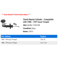 thumbnail image 2 of Clutch Master Cylinder - Compatible with 1988 - 1991 Isuzu Trooper 1989 1990, 2 of 2