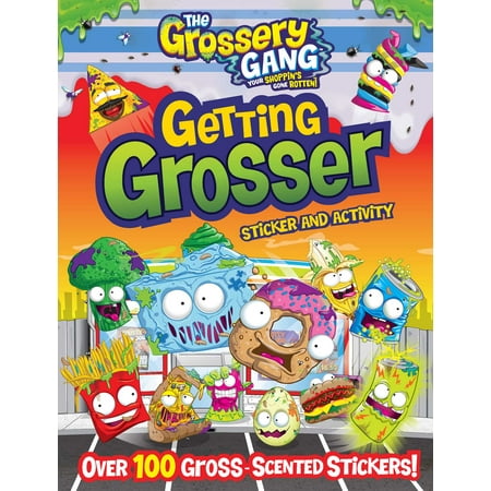 The Grossery Gang: Getting Grosser: Sticker and (The Best Of James Gang)
