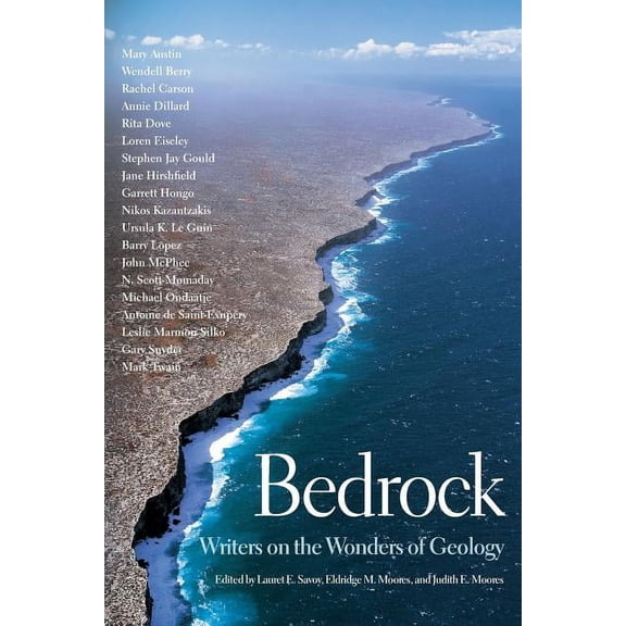 Bedrock: Writers on the Wonders of Geology, (Paperback)