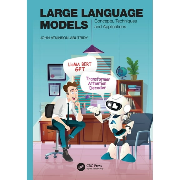 Large Language Models: Concepts, Techniques and Applications, (Paperback)