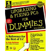 Upgrading and Fixing PCs For Dummies Paperback