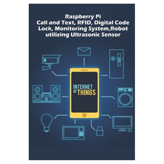 Pre-Owned Raspberry Pi - Advanced: Call and Text, RFID, Digital Code Lock, Monitoring System, Robot utilizing Ultrasonic Sensor etc..,