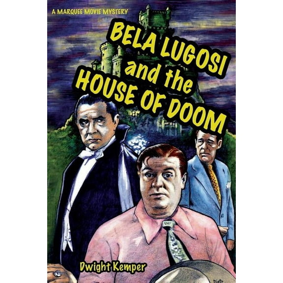 Bela Lugosi and the House of Doom, (Paperback)