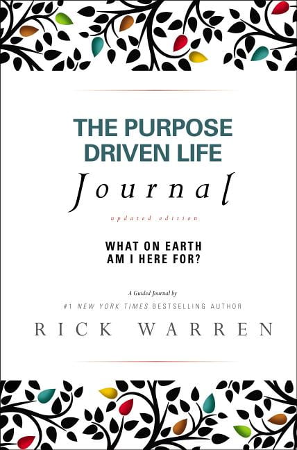 The Purpose Driven Life Journal : What on Earth Am I Here For ...
