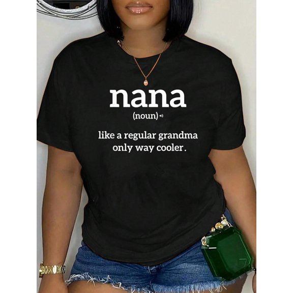 Grandma Funny Saying Nana Definition Grandma Announcement T-Shirt Women's Men's Graphic Tee Casual Tops