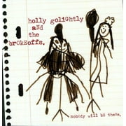 Holly Golightly - Nobody Will Be There - Alternative - Vinyl