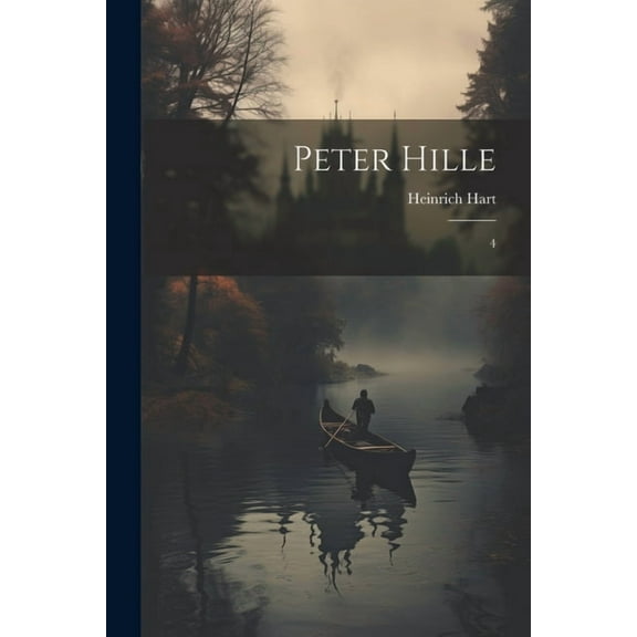Peter Hille : 4 (Paperback)