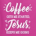 thumbnail image 5 of Wild Bobby Coffee Gets Me Started Jesus Keeps Me Going Inspirational/Christian Women Graphic Long Sleeve Tee, Fuschia, Large, 5 of 5