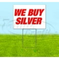thumbnail image 1 of We Buy Silver (18" x 24") Yard Sign, Includes Metal Step Stake, 1 of 6