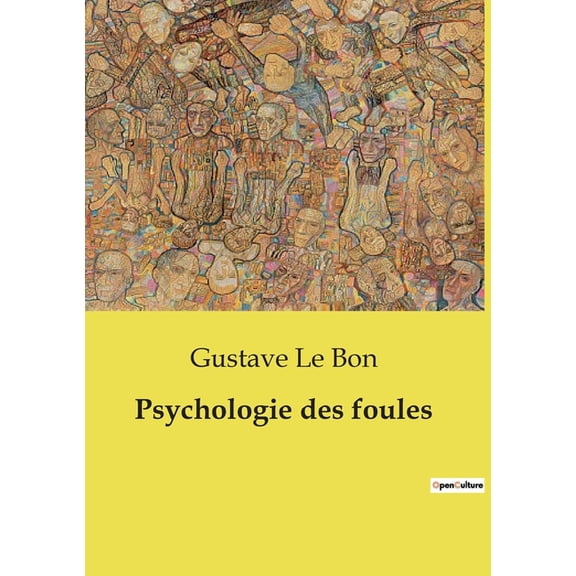 Psychologie des foules, (Paperback)
