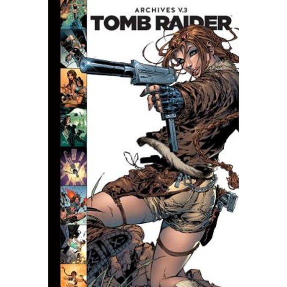 Pre-Owned Tomb Raider Archives Volume 3 (Hardcover) by Dan Slott