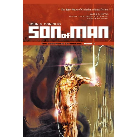 Son of Man: Book 1 of The Godspeak Chronicles