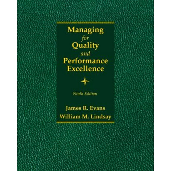 Pre-Owned Managing for Quality and Performance Excellence (Hardcover) 1285069463 9781285069463