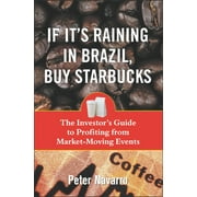 If It's Raining in Brazil, Buy Starbucks, Used [Paperback]